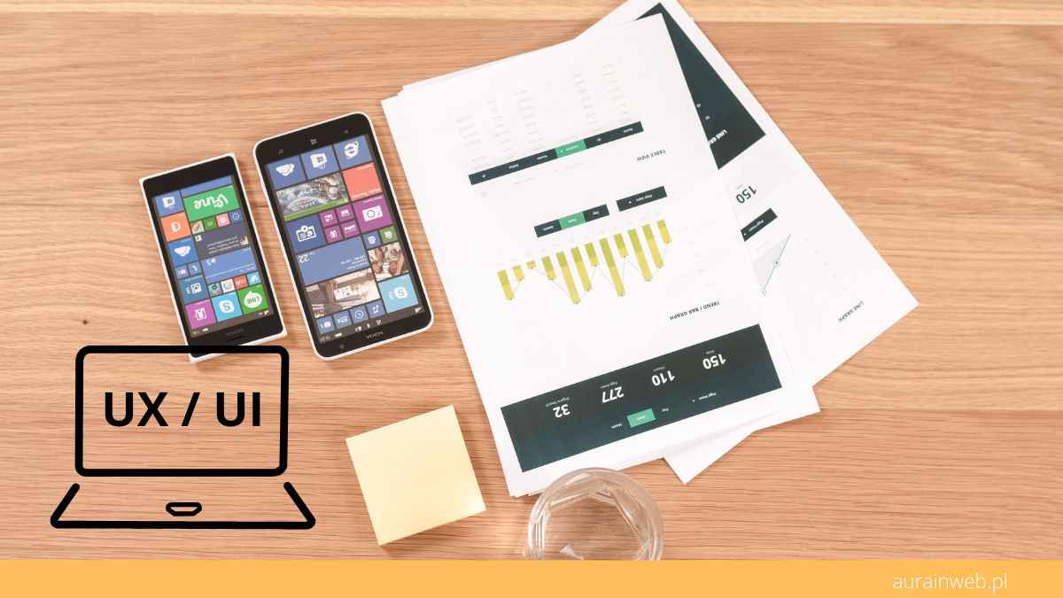 UX (User Experience) co to jest i czym się zajmuje?